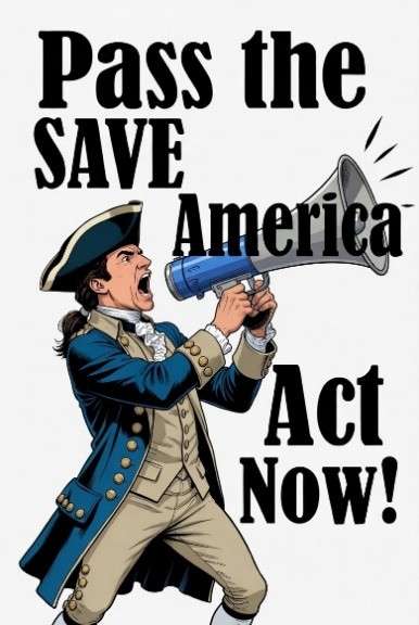 Revolutionary-era patriot with a megaphone — Pass the SAVE America Act now